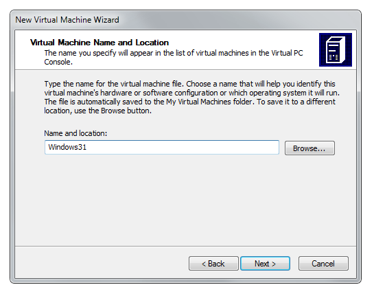 Virtual PC wizard Name and Location settings